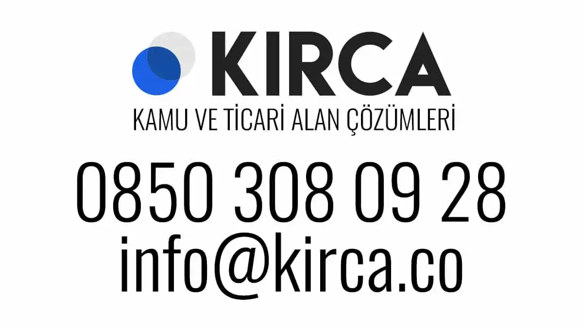 KIRCA 0850 308 09 28 info@kirca.co #kircaco @kircaco